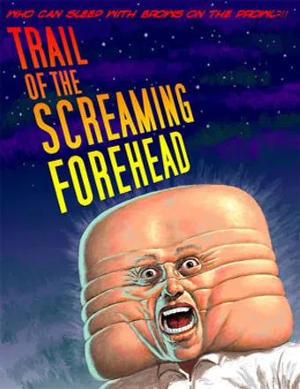 trail of the screaming forehead 2007 poster