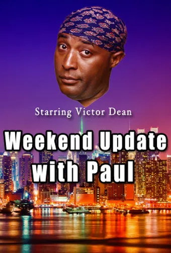 weekend update with paul 2011 poster