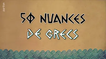 50 nuances de grecs 2018 poster