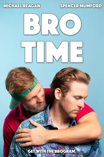 bro time 2018 poster