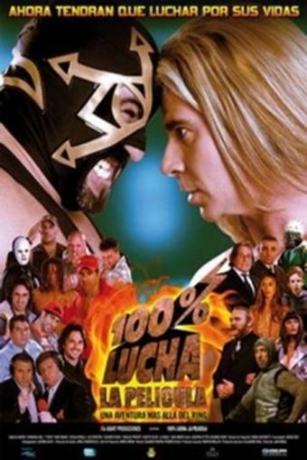 100% lucha, la película 2008 poster