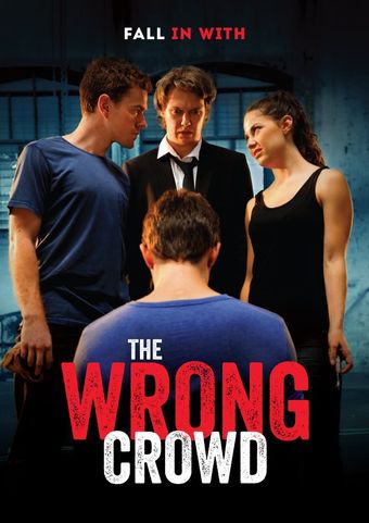 the wrong crowd 2018 poster