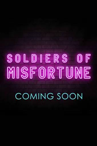 soldiers of misfortune 2015 poster