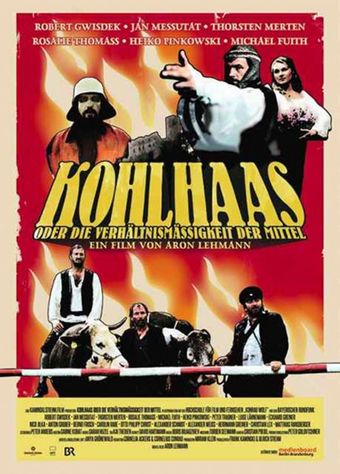 kohlhaas oder die verhältnismäßigkeit der mittel 2012 poster