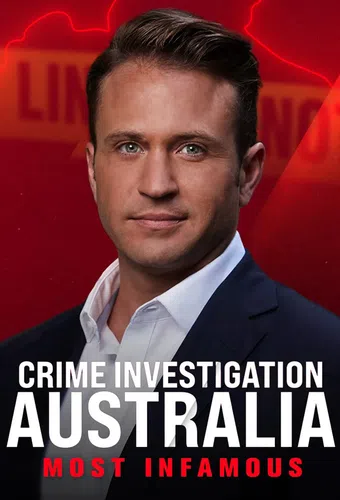 crime investigation australia: most infamous 2018 poster