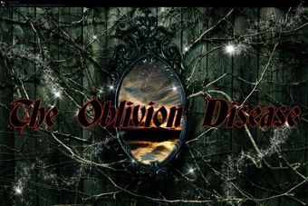 the oblivion disease poster