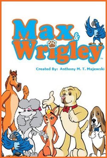 max & wrigley poster