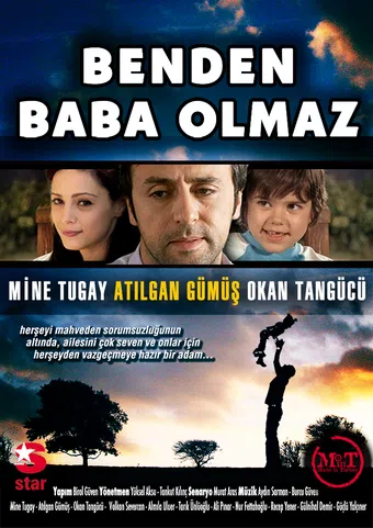 benden baba olmaz 2007 poster