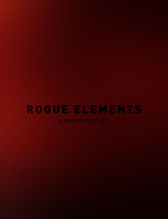 rogue elements: a ryan drake story 2024 poster