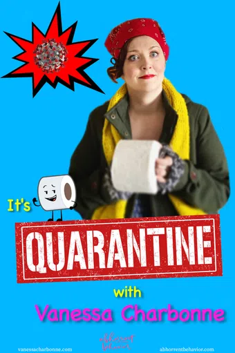 it's quarantine with vanessa charbonne 2020 poster