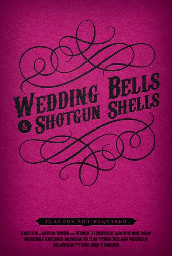 wedding bells & shotgun shells 2013 poster