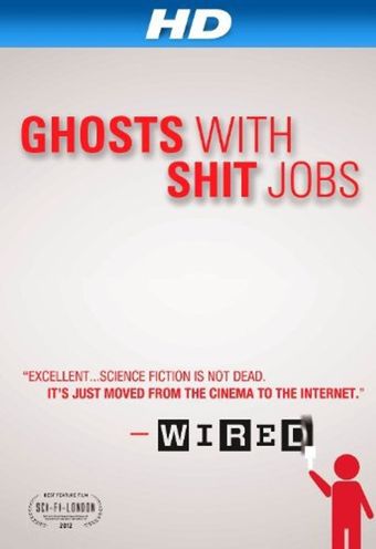 ghosts with shit jobs 2012 poster