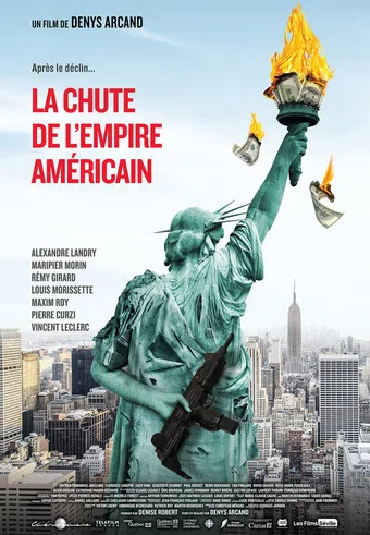 la chute de l'empire américain 2018 poster