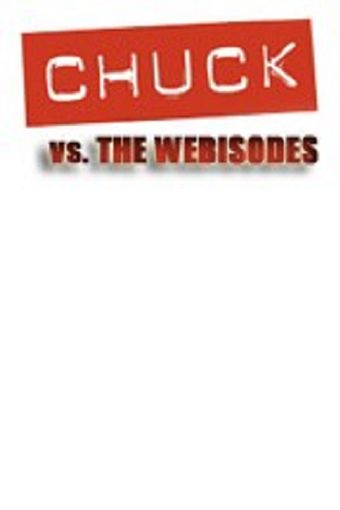 chuck versus the webisodes 2008 poster