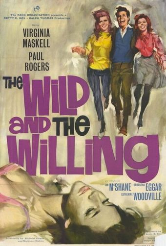 the wild and the willing 1962 poster