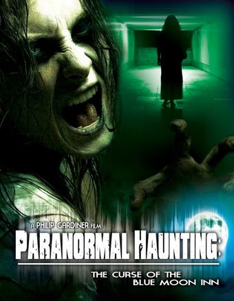 paranormal haunting: the curse of the blue moon inn 2011 poster