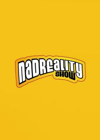 nadreality show 2007 poster