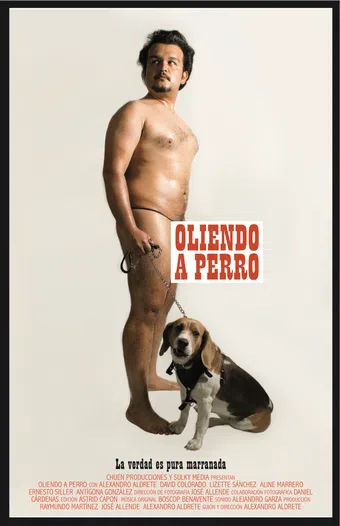 oliendo a perro 2011 poster