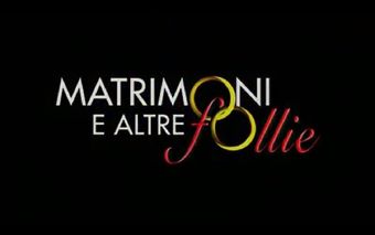 matrimoni e altre follie 2016 poster