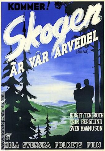 skogen är vår arvedel 1944 poster