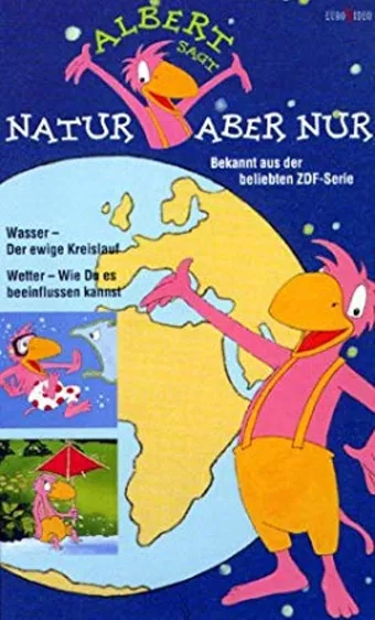 albert sagt... natur - aber nur! 1995 poster