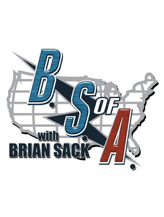 the b.s. of a. with brian sack 2011 poster