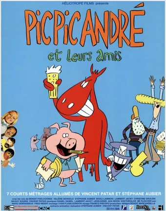 pic-pic, andré et leurs amis 2001 poster