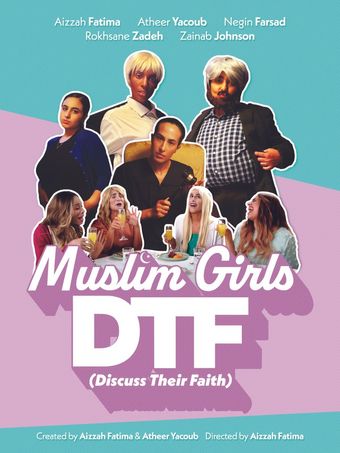 muslim girls dtf: discuss their faith 2022 poster