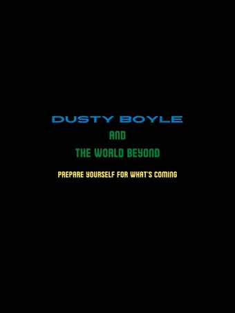 dusty boyle and the world beyond poster