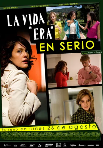 la vida era en serio 2011 poster