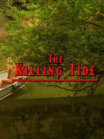 the killing tide 2013 poster