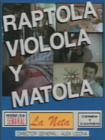 raptola, violola y matola 1989 poster