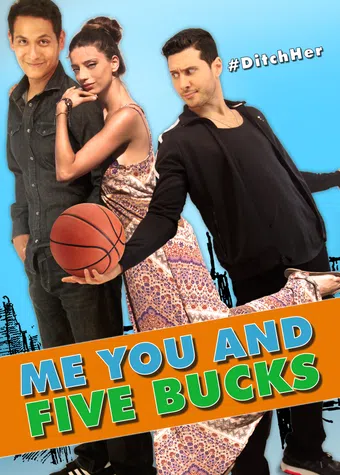 me you and five bucks 2016 poster