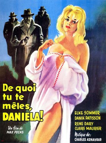 de quoi tu te mêles daniela! 1961 poster