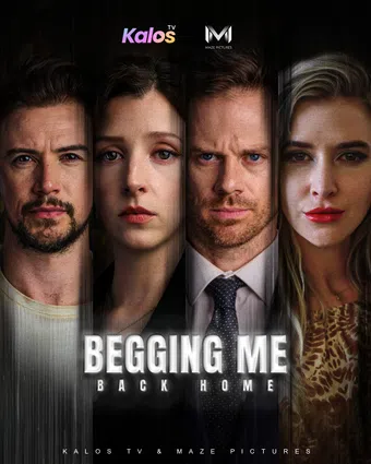 begging me back home 2025 poster