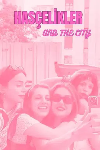 hasçelikler and the city 2024 poster