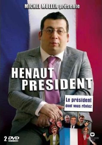 hénaut président 2007 poster