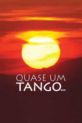 quase um tango 2009 poster