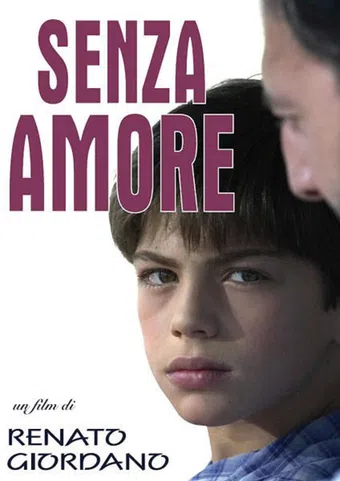 senza amore 2007 poster