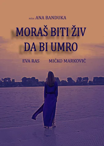 moras biti ziv da bi umro 2021 poster