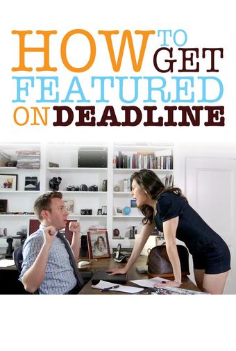 how to get featured on deadline 2014 poster