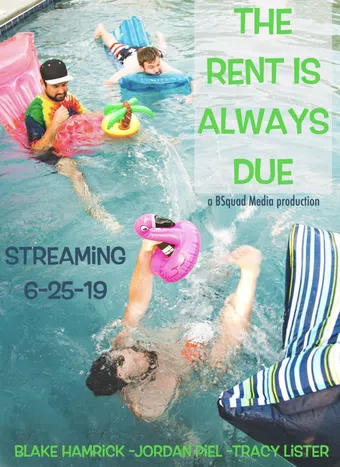 the rent is always due 2019 poster