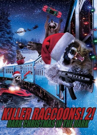 killer raccoons 2: dark christmas in the dark 2020 poster