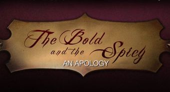 the bold and the spicy: an apology 2017 poster