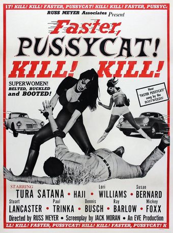 faster, pussycat! kill! kill! 1965 poster