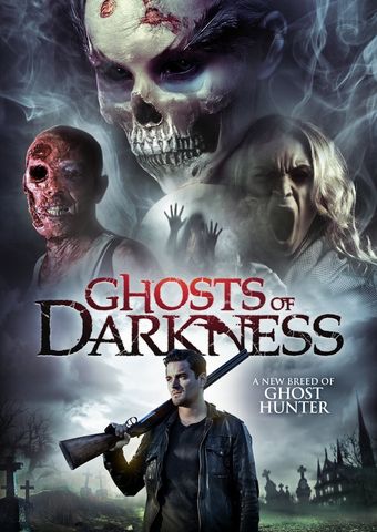 ghosts of darkness 2017 poster