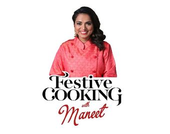 festive cooking with maneet 2019 poster