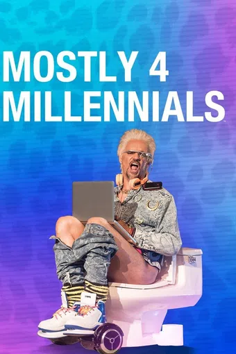 mostly 4 millennials 2018 poster