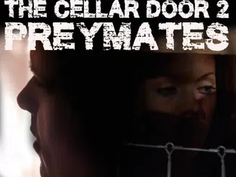 the cellar door 2: preymates poster