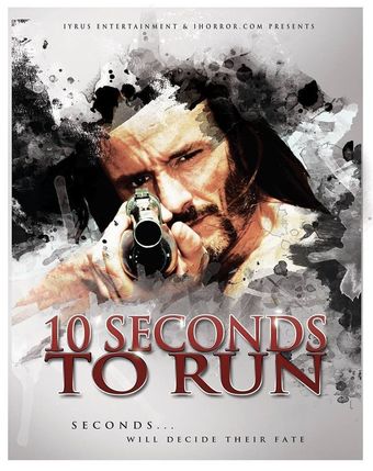 10 seconds to run 2016 poster